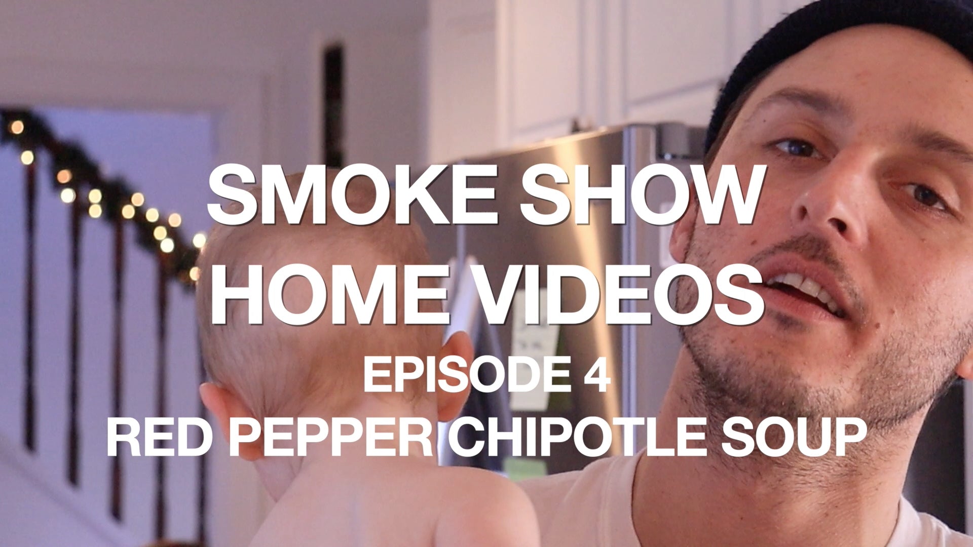 Smoke Show Home Videos Ep. 4 - Chipotle Red Pepper Soup