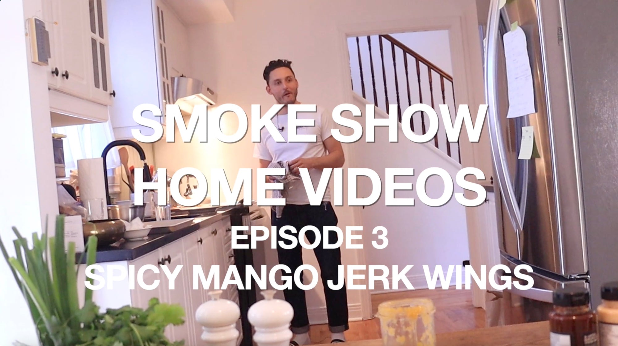 Smoke Show Home Videos Ep3 - Jerk Jalapeno Wings w/ Mango Habanero Sauce